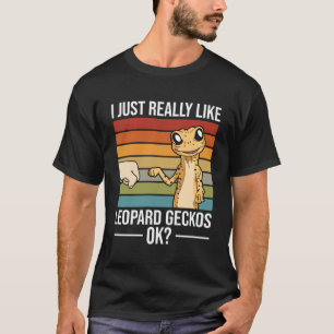 Camiseta Eu Gosto Muito De Leopard Geckos Leopard Gecko