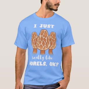 Camiseta Eu Gosto Muito De Morels Engraçados De Mushroom Fu