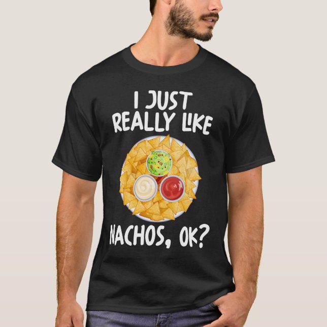 Camiseta Eu Gosto Muito De Nachos Ok (Frente)