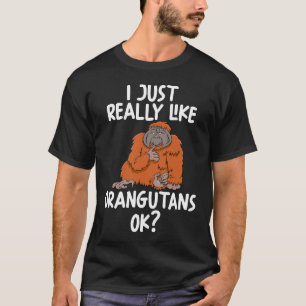 Camiseta Eu Gosto Muito De Orangutanos.