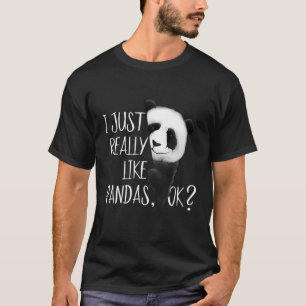 Camiseta Eu Gosto Muito De Pandas Ok, Bom, Eu Adoro Pandabe