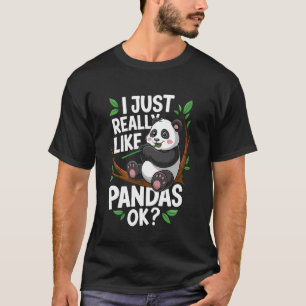 Camiseta Eu Gosto Muito De Pandas Ok, Engraçado Panda Anima