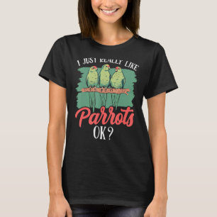 Camiseta Eu Gosto Muito De Papagaios Ok, Pet Parrot Anim