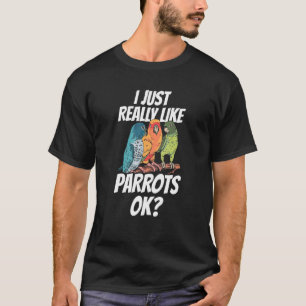 Camiseta Eu Gosto Muito De Papagaios Ok Pet Parrot Cu