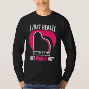 Camiseta Eu Gosto Muito De Pianos, Ok, Piano Player Musicia