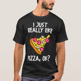 Camiseta Eu Gosto Muito De Pizza Ok