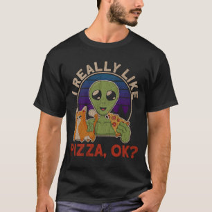 Camiseta Eu Gosto Muito De Pizza Ok Alienígena Pizza