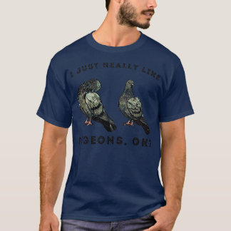 Camiseta Eu Gosto Muito De Pombos Ok 45