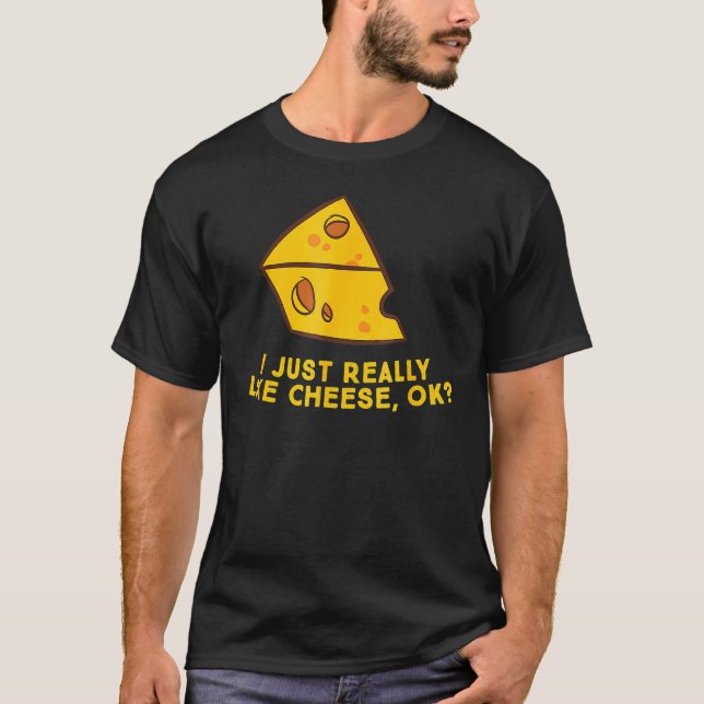 Camiseta Eu Gosto Muito De Queijo Ok Queijo Engraçado Por F (Frente)