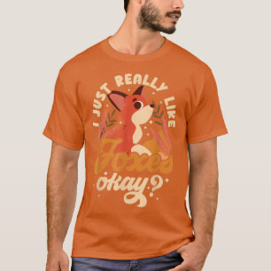 Camiseta Eu Gosto Muito De Raposa, Ok, Animais Selvagens.