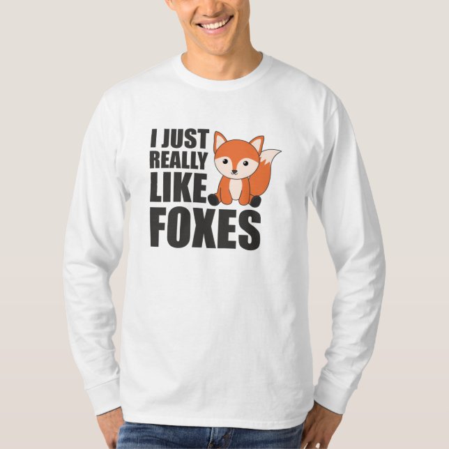 Camiseta Eu Gosto Muito De Raposas Animais De Corte Raposa  (Frente)