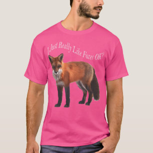 Camiseta Eu Gosto Muito De Raposas Ok