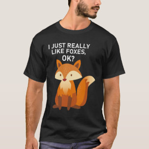 Camiseta Eu Gosto Muito De Raposas, Ok? - Raposa Engraçada