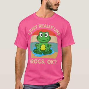 Camiseta Eu Gosto Muito De Sapos Ok, Amphibian Toad E For