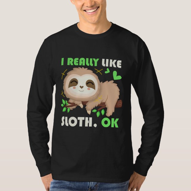 Camiseta Eu Gosto Muito De Sloth Nap Sloth Ativa (Frente)