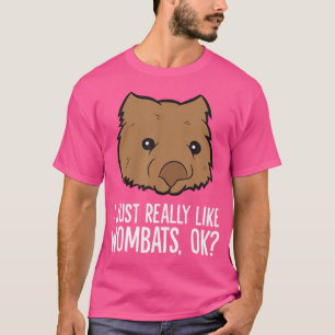 Camiseta Eu Gosto Muito De Wombats Ok, Engraçado Vombador