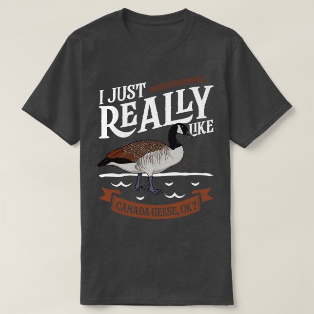 Camiseta Eu gosto muito do Canada Geese (Frente do Design)