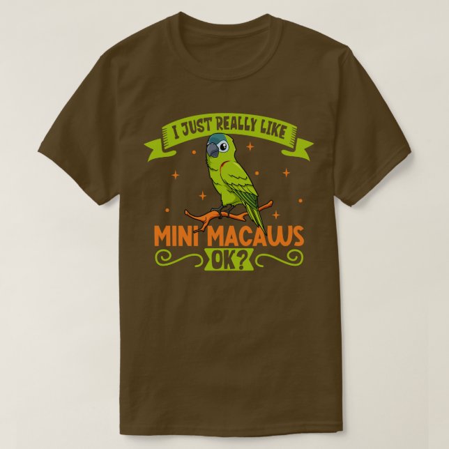 Camiseta Eu gosto muito do meu Mini Macaw (Frente do Design)