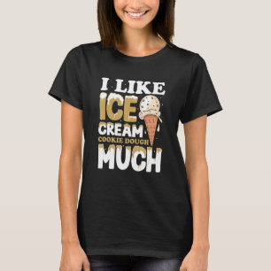 Camiseta Eu gosto muito do sorvete Cookie Dough