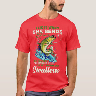 Camiseta Eu Gosto Quando Ela Se Cursa Sobre Pescar Pescador