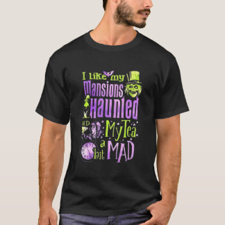Camiseta Eu Gosto que Meus Sions sejam Assombrados Meu Chá