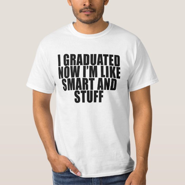 Camiseta Eu graduei-me agora sou t-shirt engraçado da (Frente)