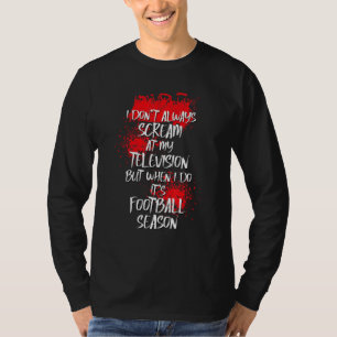 Camiseta Eu Grito Na Minha Tv Quando É Temporada De Futebol