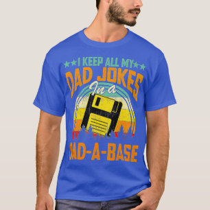 Camiseta Eu Guardo Todas As Minhas Piadas De Pai Em Um Pai