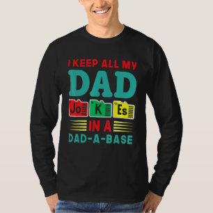 Camiseta Eu Guardo Todas As Minhas Piadas De Pai Em Um Pai