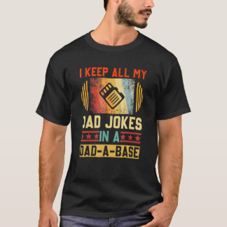 Camiseta Eu Guardo Todas As Minhas Piadas De Pai Em Uma Bas