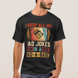Camiseta Eu Guardo Todas As Minhas Piadas Pais Em Um Da De