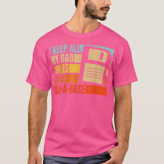 Camiseta Eu Guardo Todas As Minhas Piadas Pais Em Um Pai Um