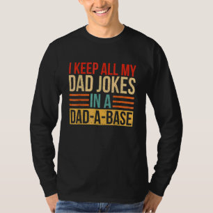 Camiseta Eu Guardo Todas As Minhas Piadas Pais Em Um Pai Um