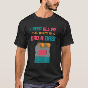 Camiseta Eu Guardo Todas As Minhas Piadas Pais Em Um Pai Um