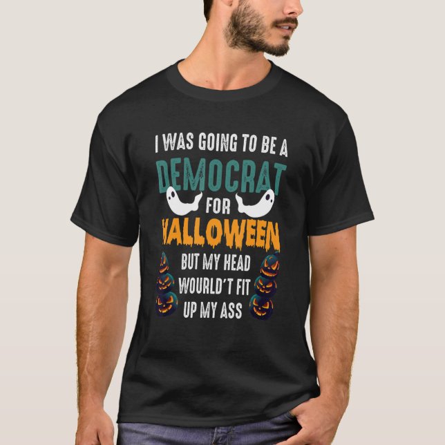 Camiseta Eu Ia Ser Um Democrata Para O Halloween Jack O (Frente)
