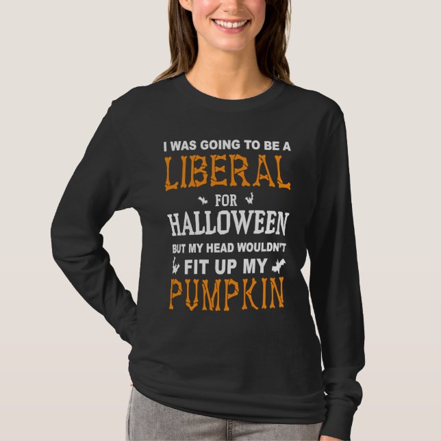 Camiseta Eu ia ser um Liberal no Halloween (Frente)