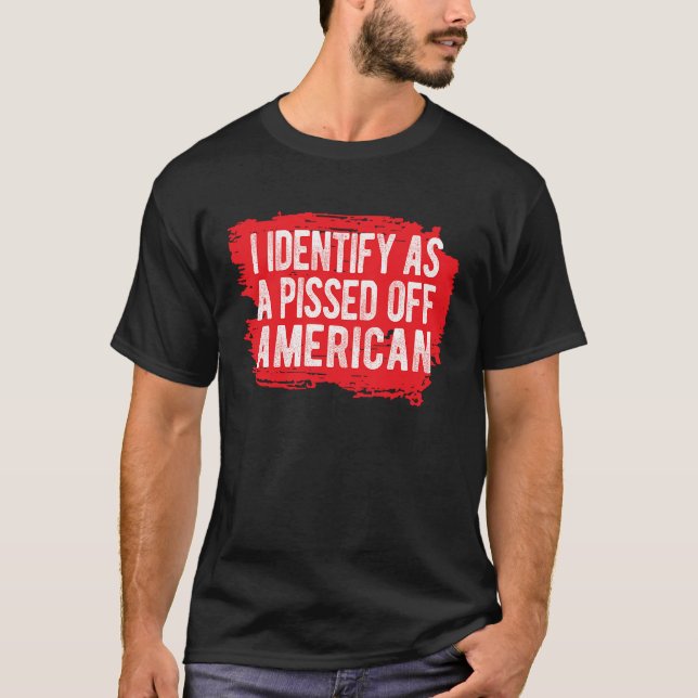 Camiseta Eu Identifico Como Um Americano Irritado (Frente)