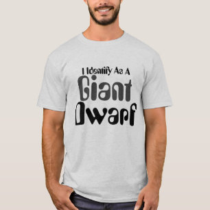 Camiseta Eu Identifico Como Um Anão Gigante