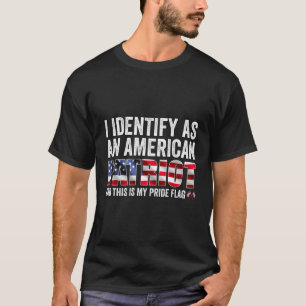 Camiseta Eu Identifico-Me Como Patriota Americano E Este É