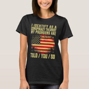 Camiseta Eu identifico-me como um teórico da conspiração