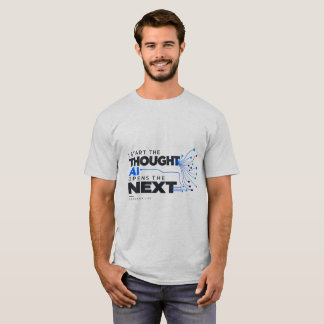 Camiseta EU INICIO O PENSAMENTO, AI ABRE O PRÓXIMO — Humano