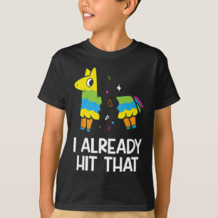 Camiseta Eu Já Atingi O Funny Pinata Da Fiesta Mexicana