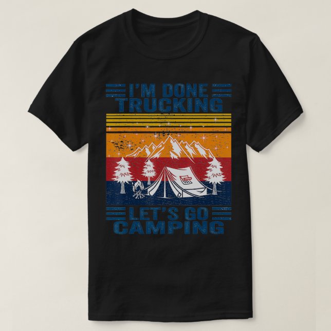 Camiseta Eu já terminei o caminhonete, vamos acampar o Lega (Frente do Design)