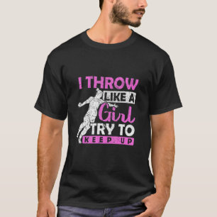 Camiseta Eu Jogo Como Uma Garota Tente Acompanhar Lançador