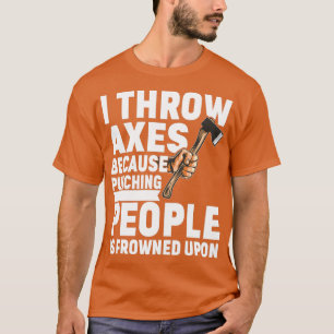 Camiseta Eu Jogo Eixos Porque Pessoas De Punção São Enrosca