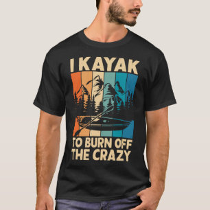 Camiseta Eu Kayak Queimar O Louco Leão De Kayaking - Divert