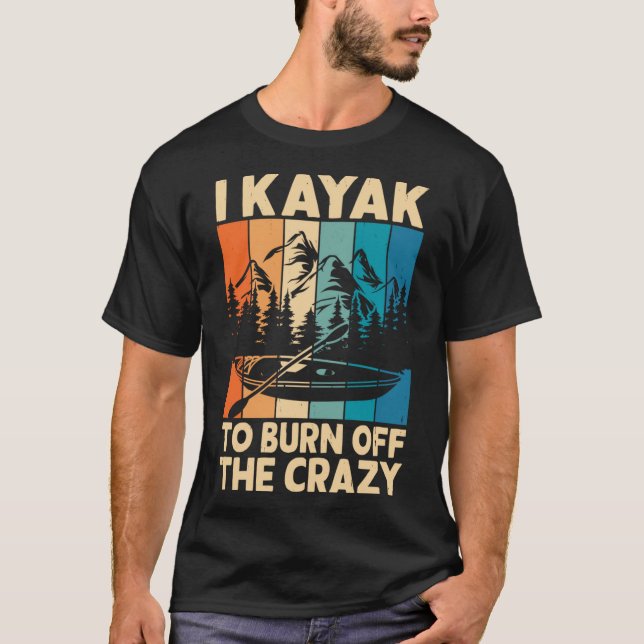 Camiseta Eu Kayak Queimar O Louco Leão De Kayaking - Divert (Frente)