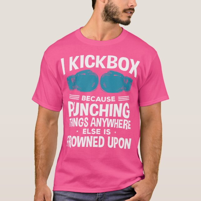 Camiseta Eu Kickbox Porque Kickboxe Engraçado (Frente)