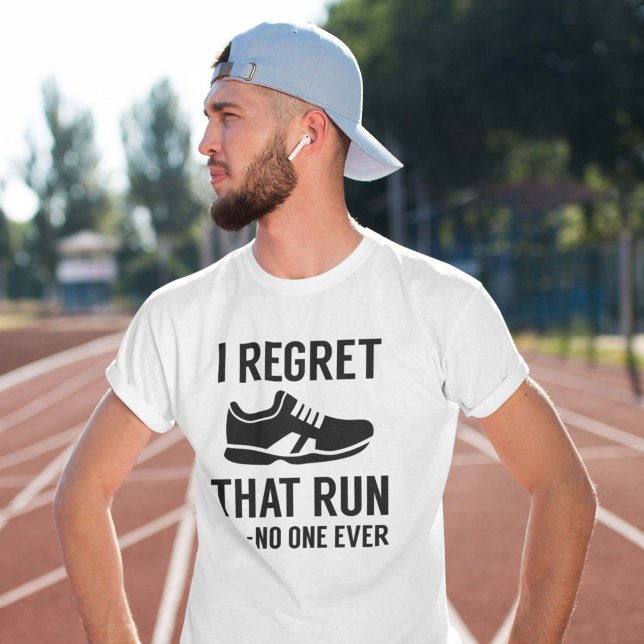 Camiseta Eu Lamento Essa Corrida (I Regret That Run - No One Ever Shirt)