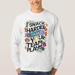 Camiseta Eu lancho mais duro do que o seu time joga